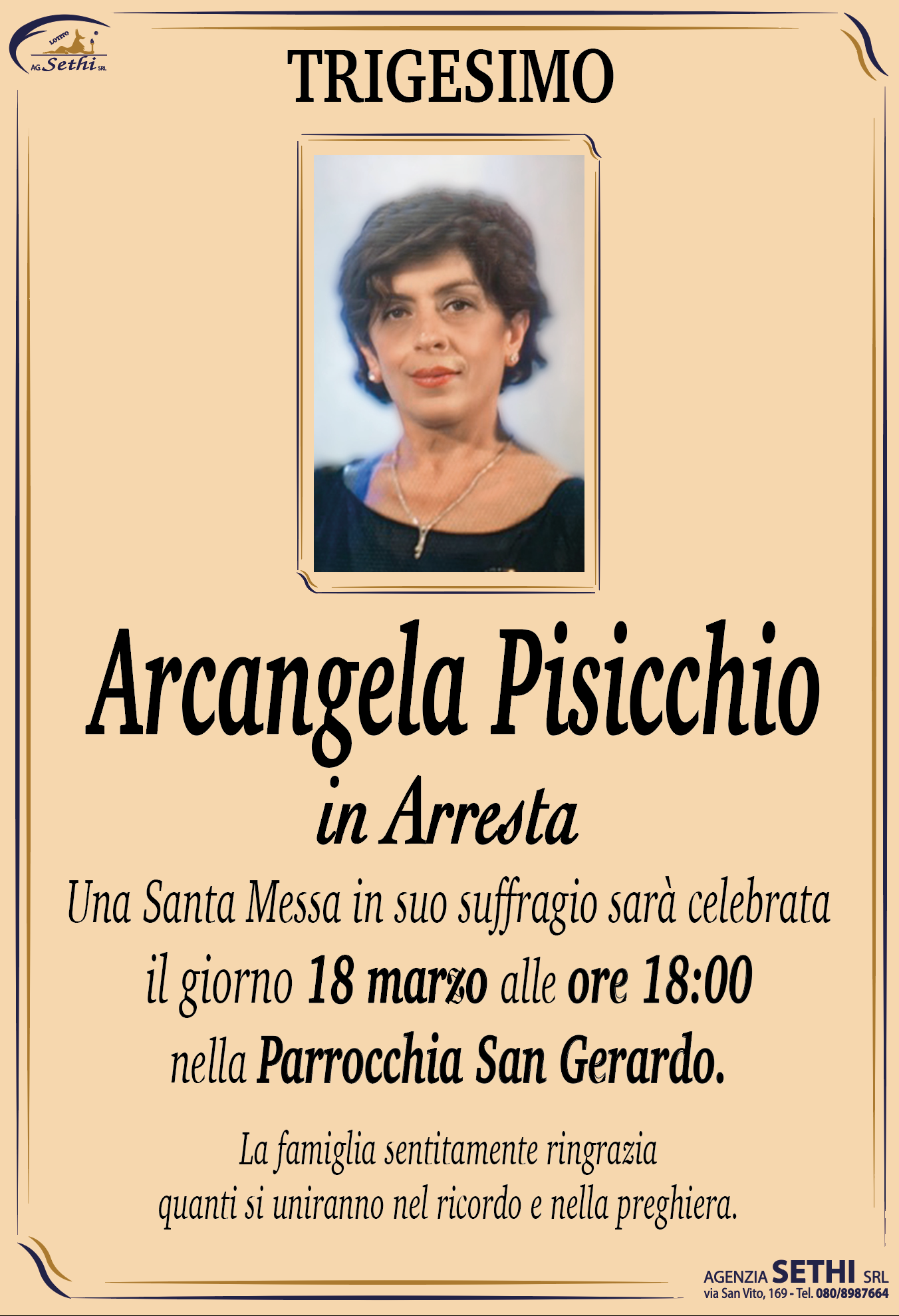 Trigesimo Arcangela Pisicchio in Arresta