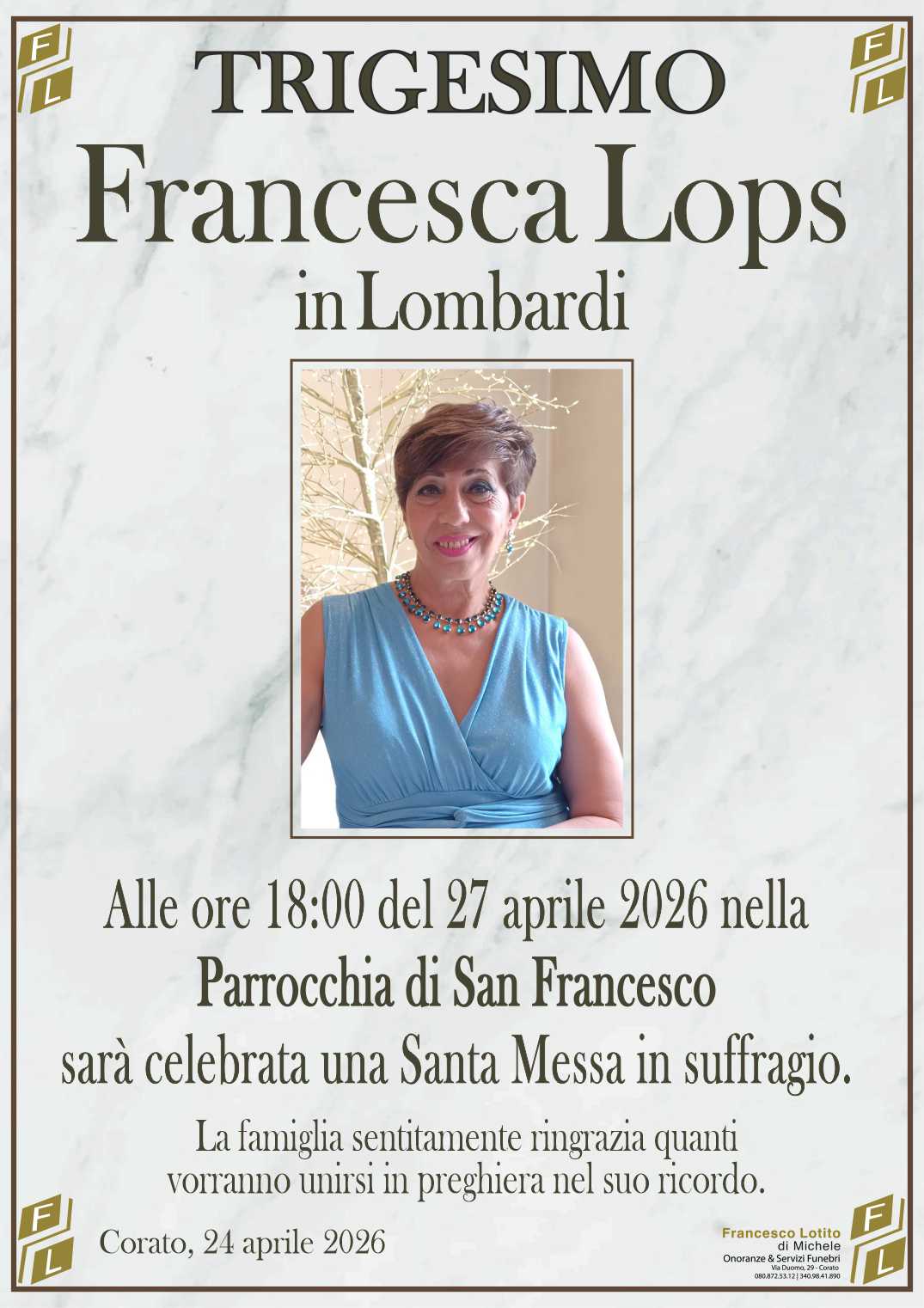 Trigesimo Francesca LOPS in LOMBARDI