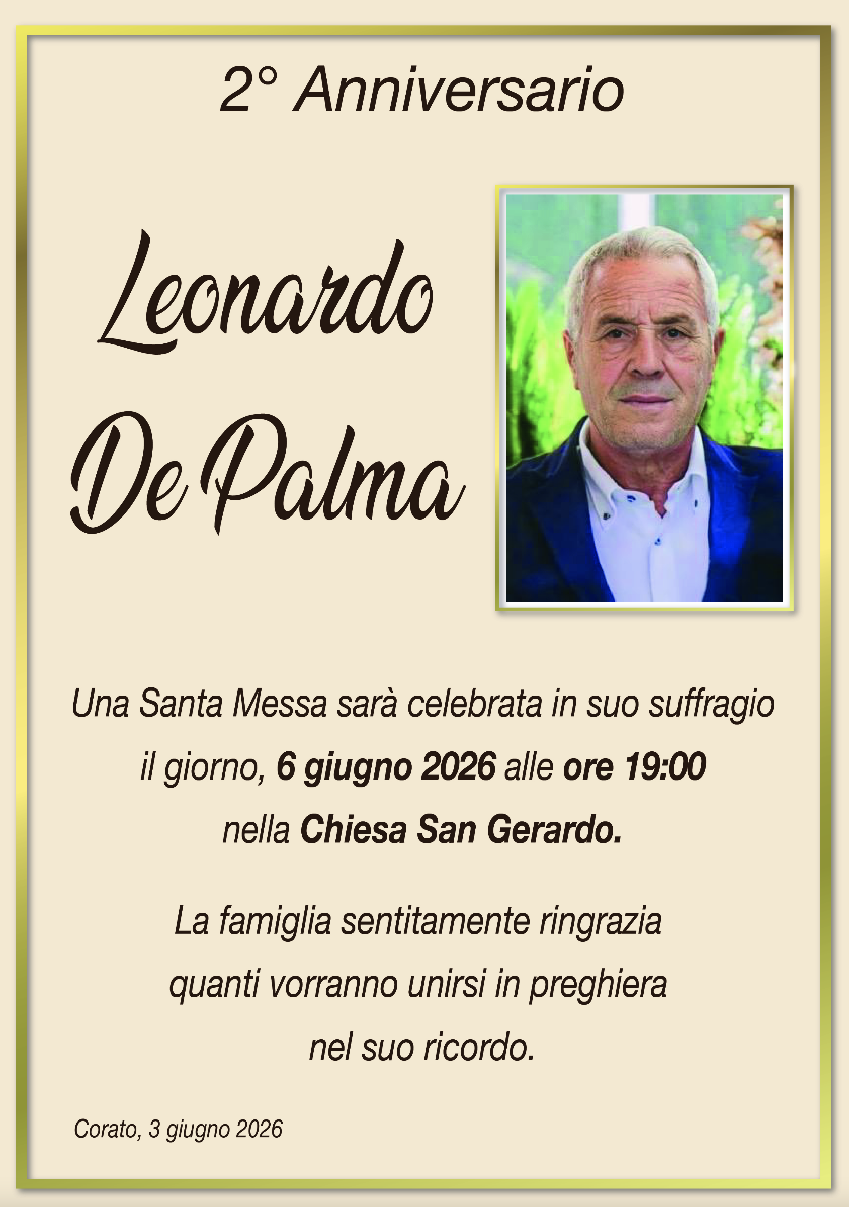 2° anniversario Leonardo De Palma fu Cataldo (App.Vigile notturno in pensione)