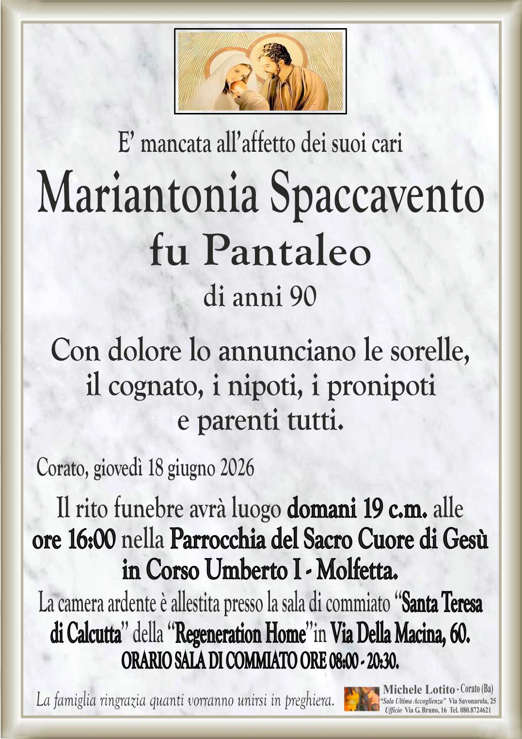 Con dolore lo annunciano le sorelle,
il cognato, i nipoti, i pronipoti
e parenti tutti.