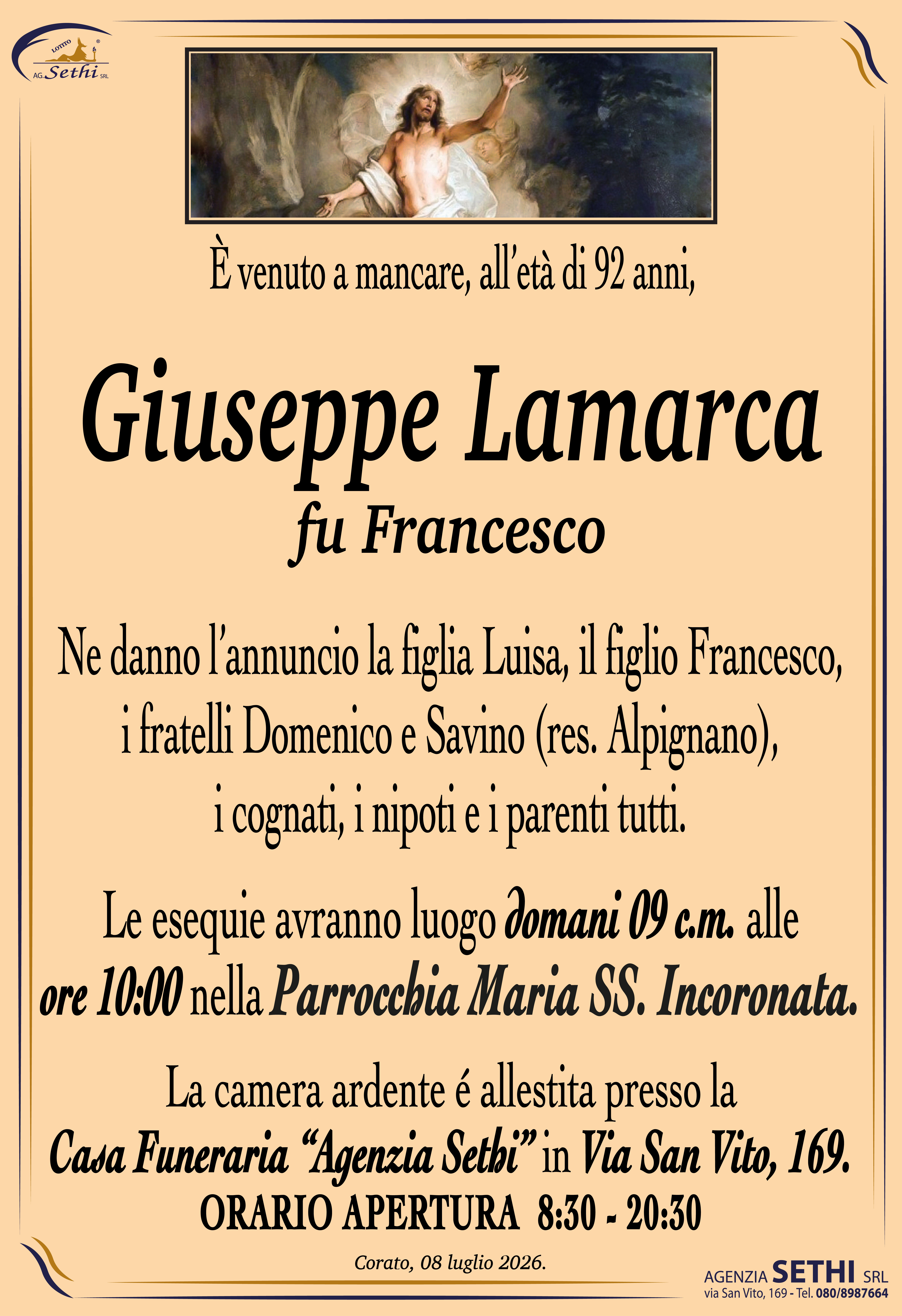 Ne danno l’annuncio la figlia Luisa, il figlio Francesco, i fratelli Domenico e Savino (res. Alpignano), i cognati, i nipoti e i parenti tutti.