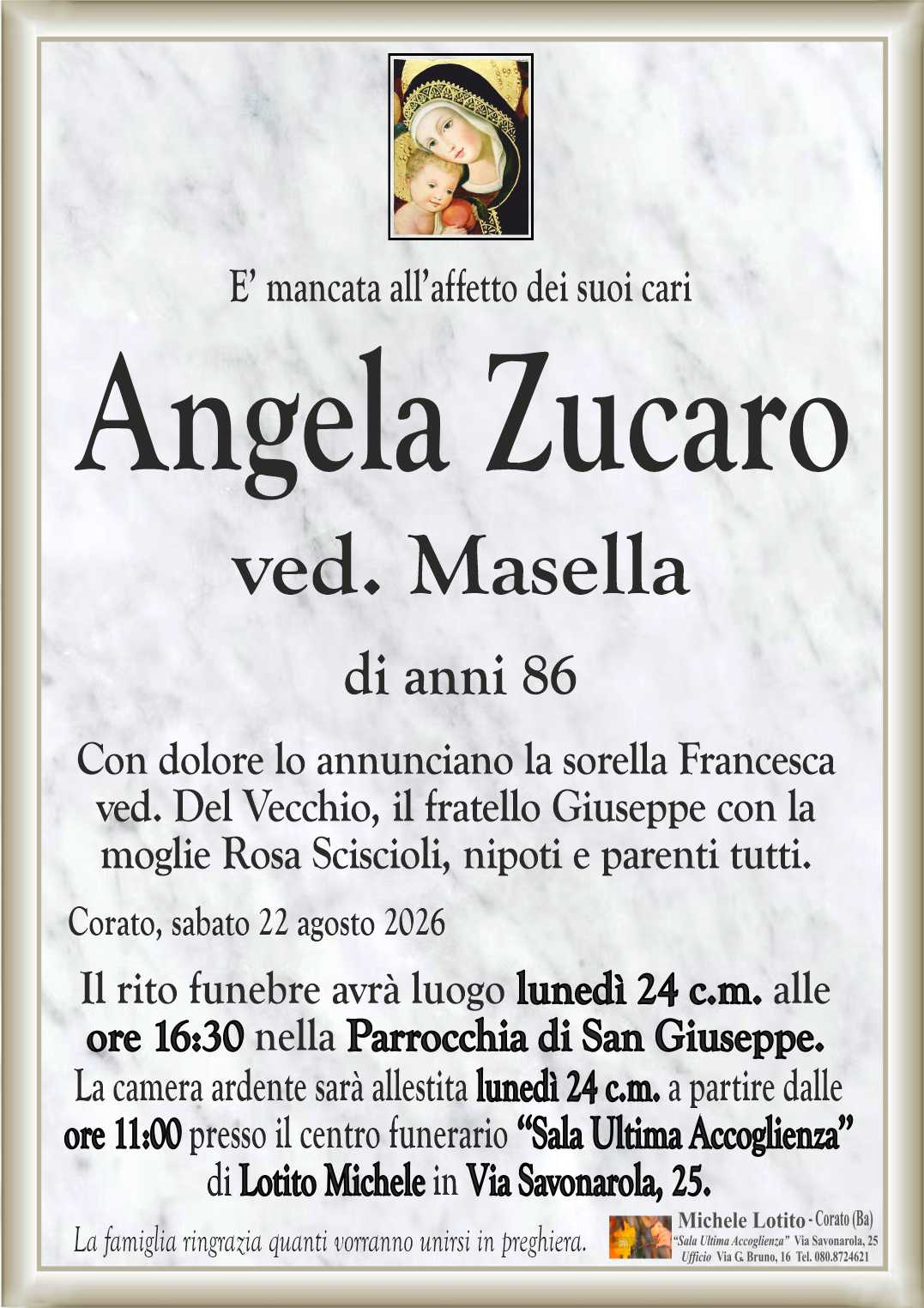 Con dolore lo annunciano la sorella Francesca
ved. Del Vecchio, il fratello Giuseppe con la
moglie Rosa Sciscioli, nipoti e parenti tutti.