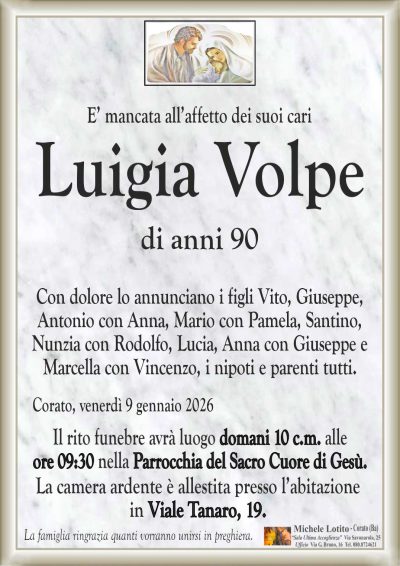 Con dolore lo annunciano i figli Vito, Giuseppe,
Antonio con Anna, Mario con Pamela, Santino,
Nunzia con Rodolfo, Lucia, Anna con Giuseppe e
Marcella con Vincenzo, i nipoti e parenti tutti.