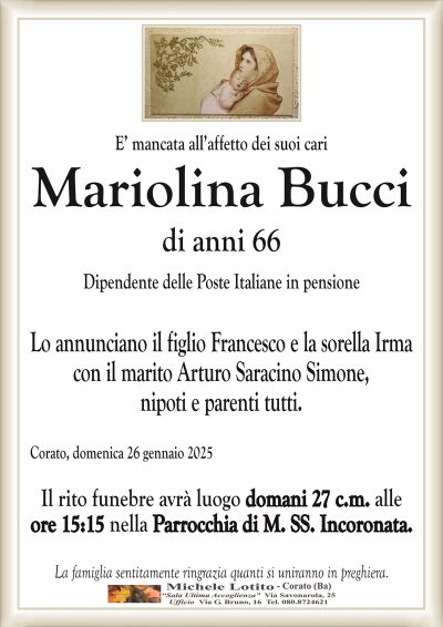 Mariolina BucciFunerale domani 27 c.m. Incoronata